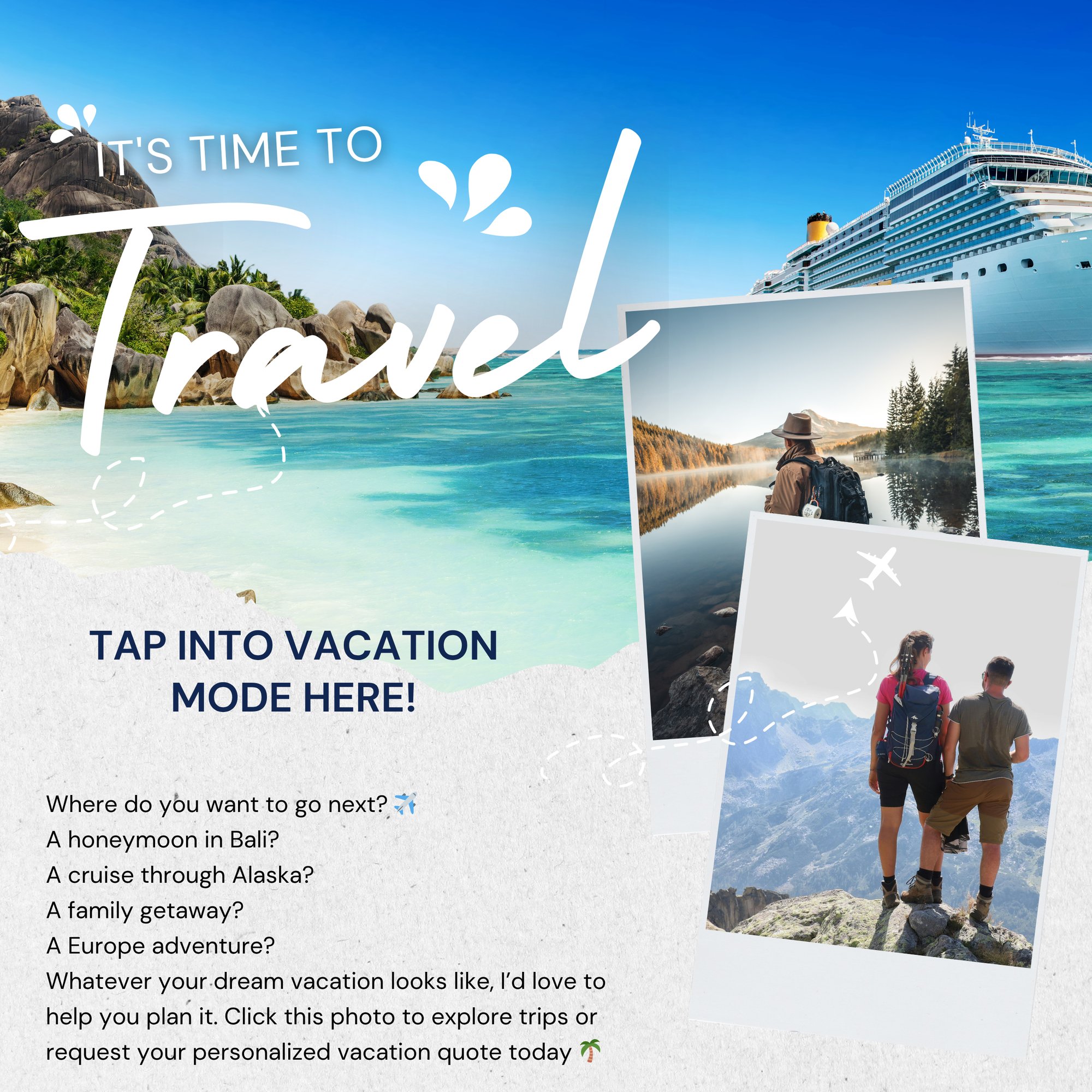 TAP INTO VACATION MODE